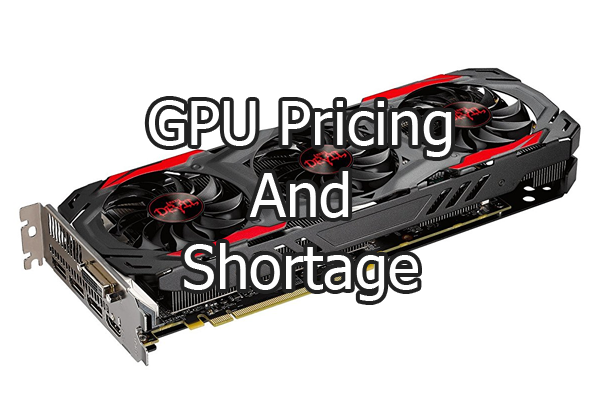 GPU定价与短缺